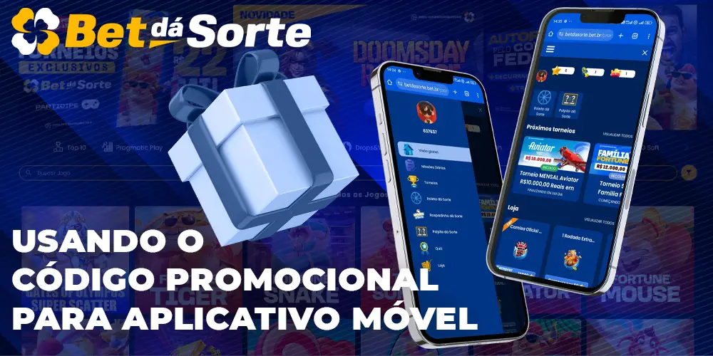 Usando o código promocional Bet dá Sorte para aplicativo